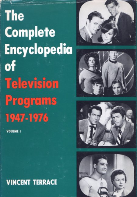 The Complete Encyclopedia of Television Programs, 1947-1976 Volume I, Front Cover