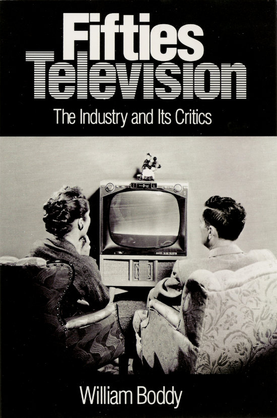 Scan of the front cover of Fifties Television: The Industry and Its Critics