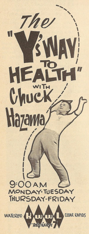 Advertisement for The Y's Way to Health with Chuck Hazama on KWWL (Channel 7)