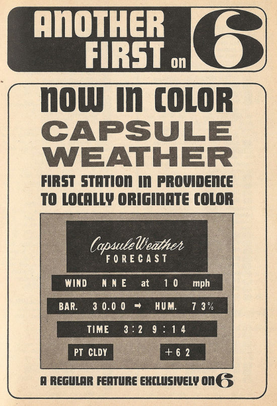 Advertisement for capsule weather (in color) on WTEV (Channel 6)