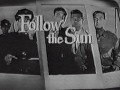 Follow the Sun Promotional Spot