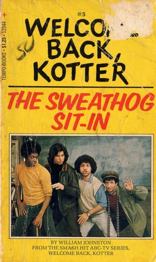 Welcome Back, Kotter #5 - The Sweathog Sit-In