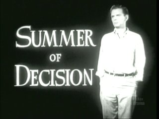 Summer of Decision