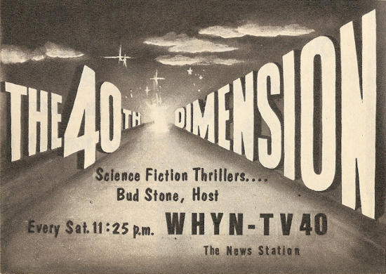 Advertisement for The 40th Dimension on WHYN-TV (Channel 40)