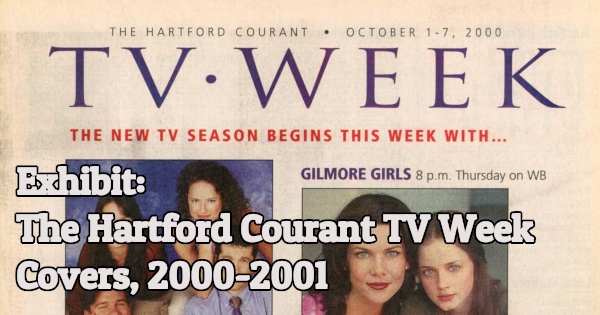 The Hartford Courant TV Week: October 1-7, 2000