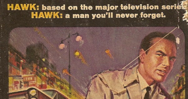 Partial scan of the front cover to the TV tie-in novel HAWK.