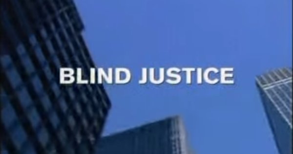 Partial still from the Blind Justice opening credits.