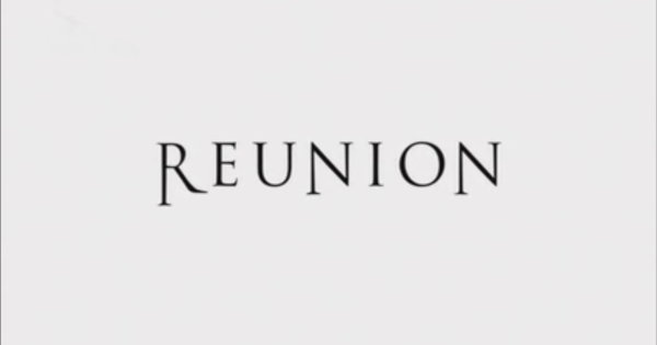 Partial still from the title card for Reunion.