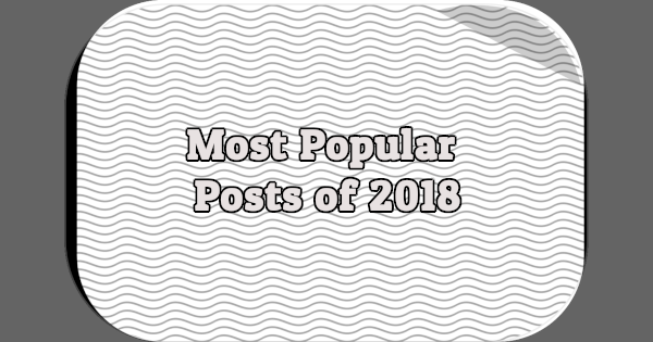 Most Popular Blog Posts of 2018