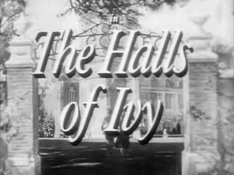 Black and white still from an episode of The Halls of Ivy showing the title card.