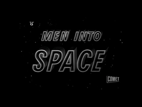 Still from the opening credits of Men Into Space