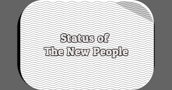 Status of The New People